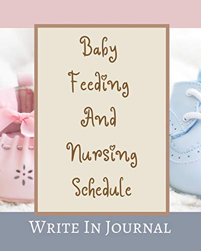 Beispielbild fr Baby Feeding And Nursing Schedule - Write In Journal - Time, Notes, Diapers - Cream Brown Pastels Pink Blue Abstract zum Verkauf von Buchpark