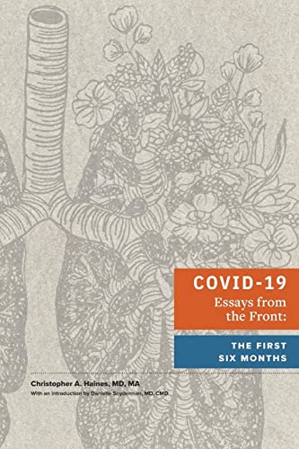 9781715860752: COVID-19 Essays from the Front: : the First Six Months