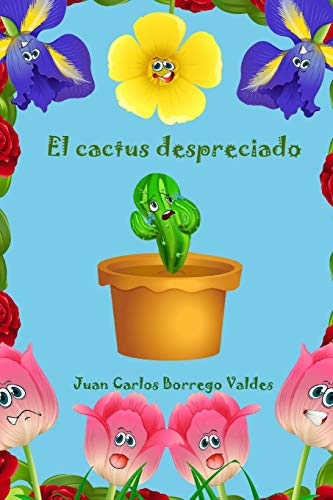 Beispielbild fr El cactus despreciado (Spanish Edition) zum Verkauf von Books From California