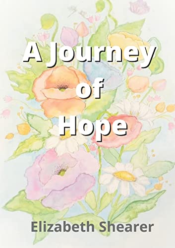 Stock image for A Journey of Hope for sale by Lucky's Textbooks