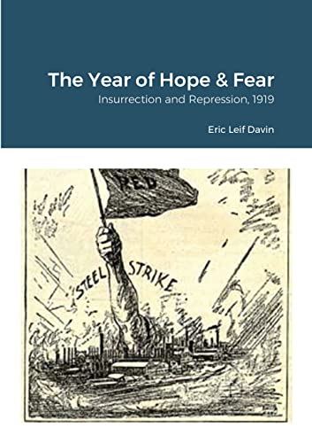 Stock image for The Year of Hope and Fear: Insurrection and Repression, 1919 [Soft Cover ] for sale by booksXpress