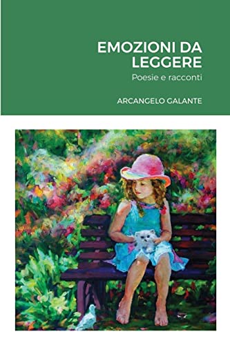 Imagen de archivo de EMOZIONI DA LEGGERE: Poesie e racconti (Italian Edition) a la venta por Lucky's Textbooks