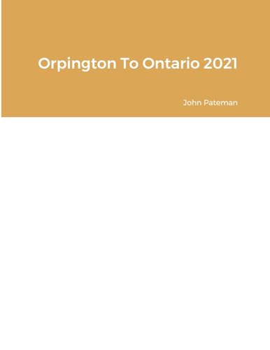Imagen de archivo de Orpington To Ontario 2021 a la venta por California Books