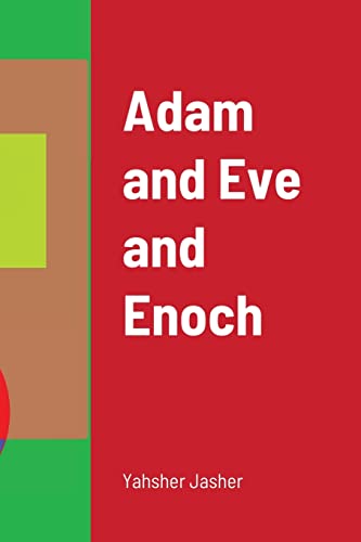 Imagen de archivo de Adam and Eve and Enoch a la venta por Lucky's Textbooks