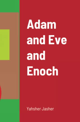 Stock image for Adam and Eve and Enoch for sale by Lucky's Textbooks