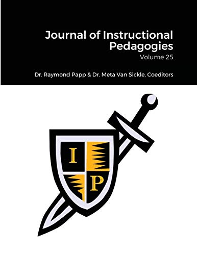 Stock image for Journal of Instructional Pedagogies: Volume 25 for sale by Ria Christie Collections