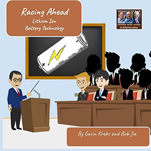 Stock image for Racing Ahead: Lithium Ion Battery Technology for sale by Lucky's Textbooks