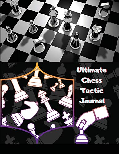 Stock image for Ultimate Chess Tactic Journal : Match Book, Score Sheet and Moves Tracker Notebook, Chess Tournament Log Book, White Paper, 8.5x11, 100 Pages for sale by Buchpark