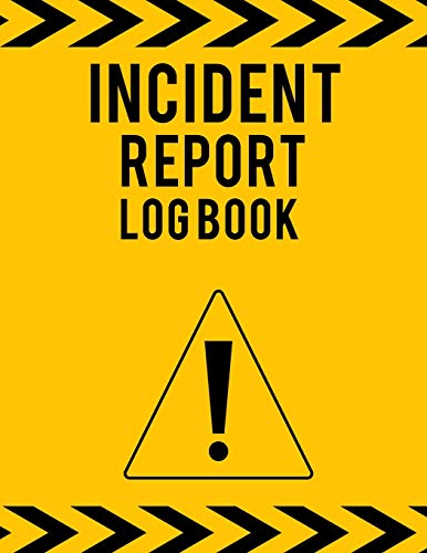 Beispielbild fr Incident Report Log Book: Ideal Incident Report Log Book / Incident Log Book For Law Enforcers And Health & Safety Inspectors. Great Accident Re zum Verkauf von Buchpark