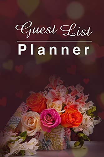 Beispielbild fr Guest List Planner: Ultimate Guest List Wedding Planner And Organizer For Groom And Bride. A Great Brides Guide To Wedding Planning. Wedding Journal . Wedding Planner Book And Do The Knot Wedding. zum Verkauf von Books From California