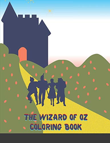 Stock image for The Wizard of Oz Coloring Book : 60 Coloring Pages. Exclusive Artistic Illustrations for All Fans for sale by Buchpark