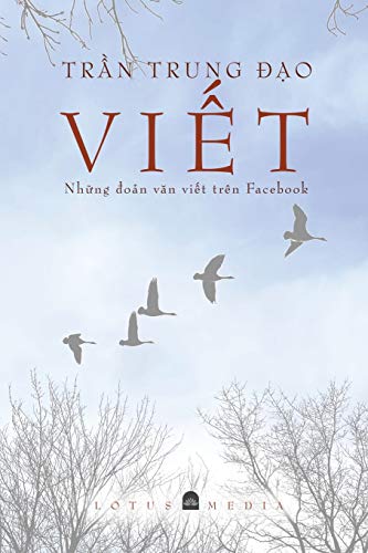 Imagen de archivo de VI?T - Nh?ng ?o?n v?n vi?t trn Facebook (Vietnamese Edition) a la venta por Lucky's Textbooks