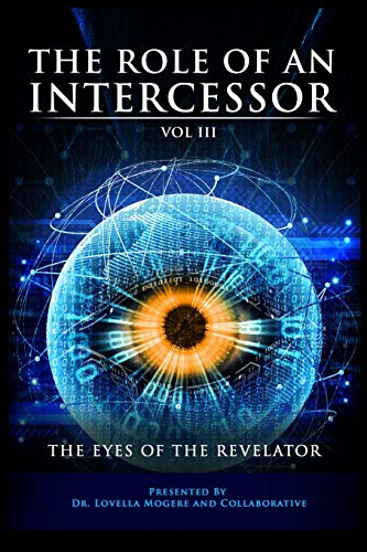 Beispielbild fr The Role of An Intercessor Vol III zum Verkauf von GreatBookPrices