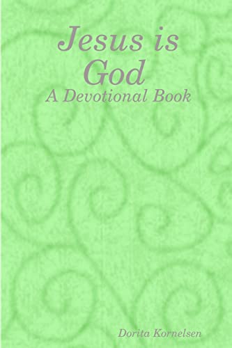Stock image for Jesus is God (A Devotional Book) for sale by Chiron Media