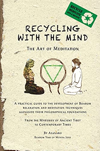 Beispielbild fr Recycling with the Mind: the Art of Meditation zum Verkauf von HPB-Emerald