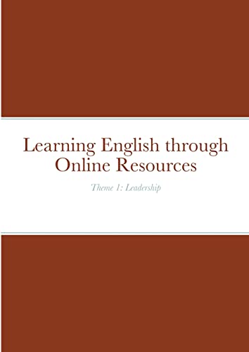 Beispielbild fr Learning English through Online Resources: Theme 1: Leadership zum Verkauf von Lucky's Textbooks