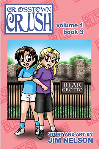 Beispielbild fr Crosstown Crush: Vol 1 Book 3 zum Verkauf von Chiron Media