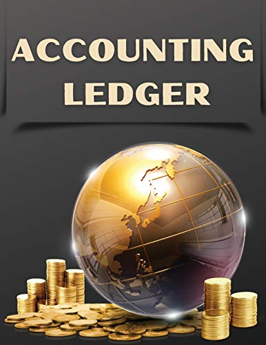 Beispielbild fr Accounting Ledger: The Best Financial Ledger Book For Men And Women. Great Accounting Ledger Book, Ideal Finance Books And Finance Planne zum Verkauf von Buchpark
