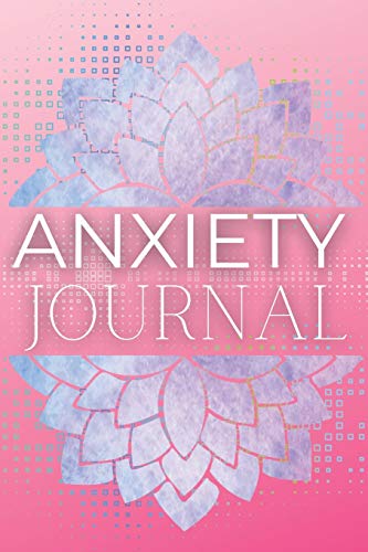 Beispielbild fr Anxiety Journal: Wonderful Anxiety Journal / Anti Anxiety Notebook For Men And Women. Ideal Anxiety Journal For Women And Anxiety Book zum Verkauf von Buchpark
