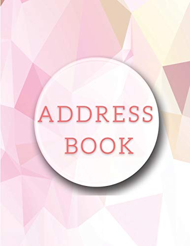 Beispielbild fr Address Book: Wonderful Address Book With Tabs For Adults. Big Address Book And Ideal Address Books For Women For Their Easiness. Re zum Verkauf von Buchpark