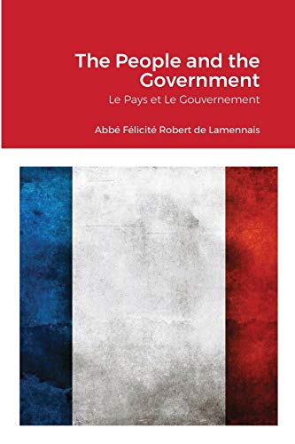 Imagen de archivo de The People and the Government: Le Pays et Le Gouvernement a la venta por Lucky's Textbooks