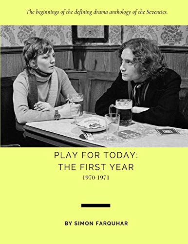 Imagen de archivo de Play for Today The First Year 19701971 a la venta por PBShop.store US