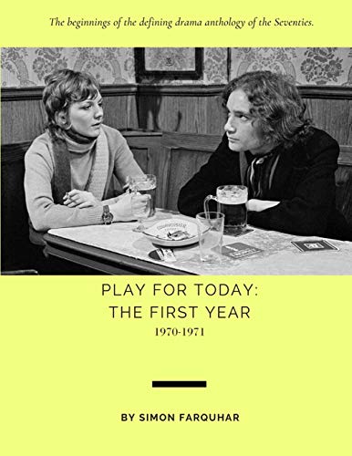 Stock image for Play for Today The First Year 19701971 for sale by PBShop.store US