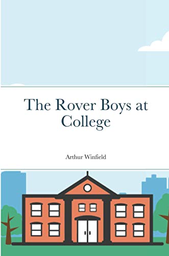 9781716183836: The Rover Boys at College