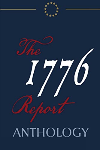 Stock image for The 1776 Report Anthology for sale by Bookmonger.Ltd