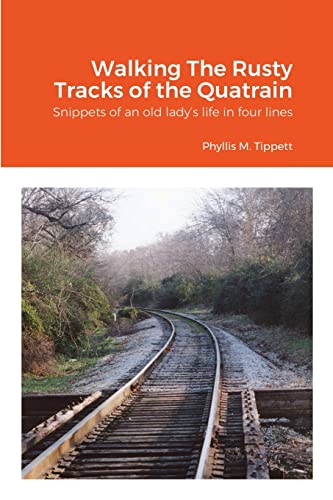 Stock image for Walking The Rusty Tracks of the Quatrain for sale by ThriftBooks-Dallas