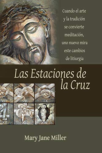 Stock image for Las Estaciones de la Cruz (Spanish Edition) for sale by Lucky's Textbooks