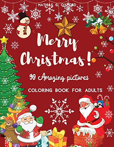 Beispielbild fr 90 Amazing Pictures Merry Christmas : Great Festive Coloring Book | Relaxing Christmas Patterns and Decorations, Beautiful Holiday Designs with Winter Scenes zum Verkauf von Buchpark