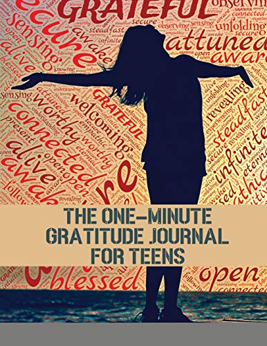 Imagen de archivo de The One-Minute Gratitude Journal for Teens: Simple Journal to Increase Gratitude and Happiness a la venta por Revaluation Books