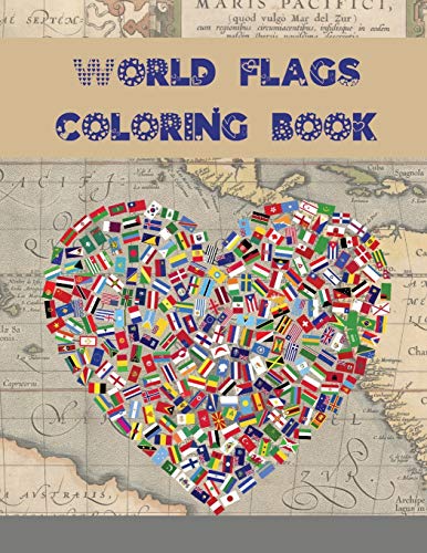 Beispielbild fr World Flags Coloring Book: A great geography gift for kids and adults Learn and Color 99 countries of the world zum Verkauf von Bookmonger.Ltd