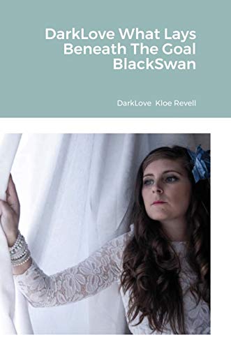 Beispielbild fr DarkLove What Lays Beneath The Goal BlackSwan zum Verkauf von PBShop.store US