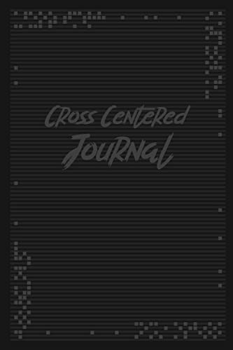 Beispielbild fr Cross Centered Journal: Inductive Bible Study Journal, Prayer and Reflective Journal zum Verkauf von Lucky's Textbooks