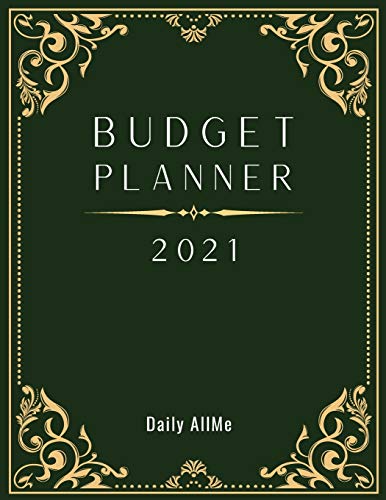 Stock image for 2021 Budget Planner: Easy to Use Financial Planner 1 Year, Large Size: 8.5" X 11" - Monthly Bill Organizer - Daily Spending Log Expense Tracker - . with Calendar January to December 2021 - Ele for sale by PlumCircle