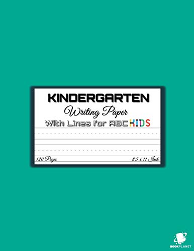 Stock image for Kindergarten Writing Paper with Lines for ABC KIDS: 120 Blank Handwriting Practice Paper with Dotted Lines - Kindergarten, First And Second Grade . (Handwriting For Kindergarten and Students) for sale by PlumCircle