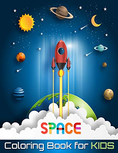 9781716303678: Space Coloring Book for Kids: Fantastic Outer Space Coloring with Planets, Astronauts, Space Ships, Rockets (Children's Coloring Books) | Explore Outer Space with This Fun Coloring Book for Kids