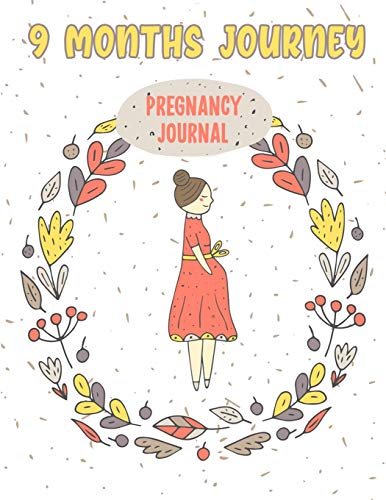 Stock image for 9 Months Journey Pregnancy: Pregnancy memory book - Pregnancy writing book for first time moms - Pregnancy calendar for expecting mom gift . track of your growing baby pregnancy for sale by PlumCircle