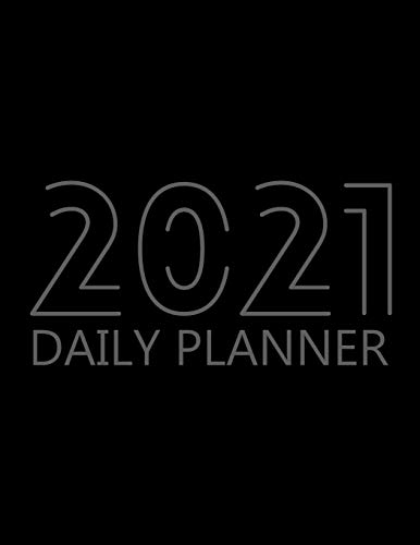 9781716318917: 2021 Daily Planner: 12 Month Organizer, Agenda for 365 Days, One Page Per Day with Priorities and To-Do List, Hourly Organizer Book for Daily ... Paper, 8.5″ x 11″, 365+ Pages