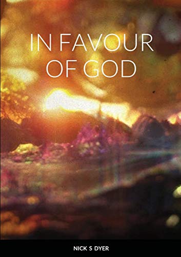 Stock image for IN FAVOUR OF GOD for sale by Chiron Media