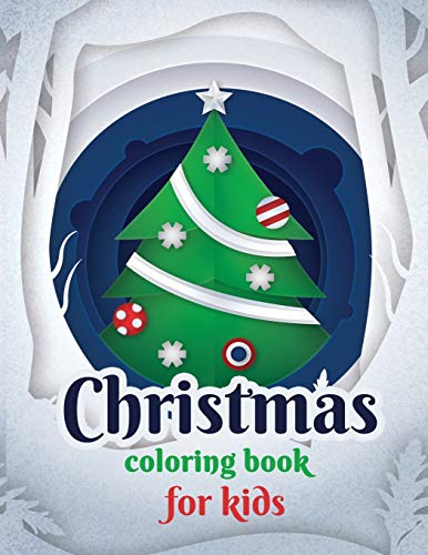 Stock image for Christmas Coloring Book for Kids: Easy and Cute Christmas Holiday Coloring Designs for Children for sale by MusicMagpie