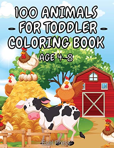 Imagen de archivo de 100 Animals for Toddler Coloring Book Age 4 - 8 a la venta por Revaluation Books