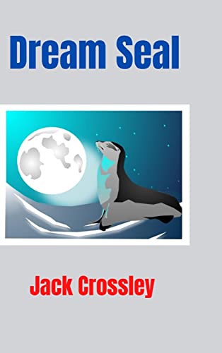Beispielbild fr Dream Seal zum Verkauf von Lucky's Textbooks