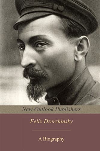 Imagen de archivo de Felix Dzerzhinsky: a biography a la venta por Books Unplugged