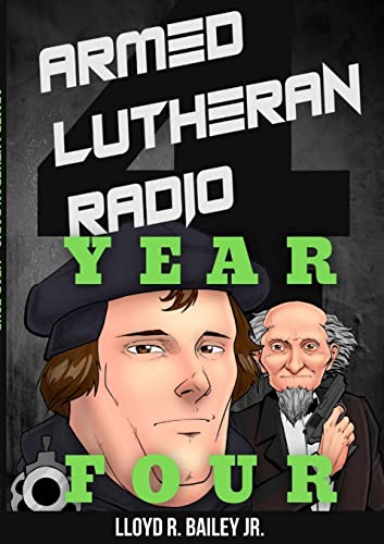 Beispielbild fr Armed Lutheran Radio - Year Four zum Verkauf von Lucky's Textbooks