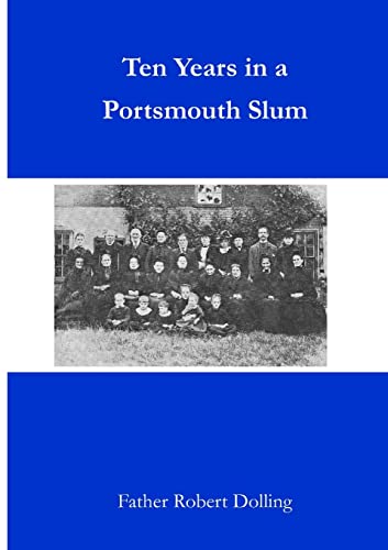 9781716434631: Ten Years in a Portsmouth Slum