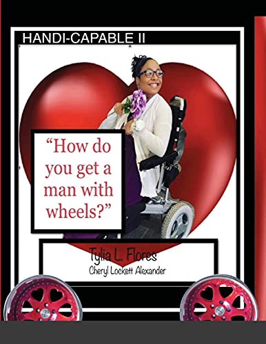 Beispielbild fr HANDI-CAPABLE II ?How to get a man with wheels? zum Verkauf von Lucky's Textbooks