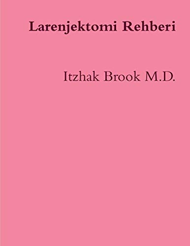 Beispielbild fr Larenjektomi Rehberi: Laryngectomee Guide Turkish Edition zum Verkauf von Lucky's Textbooks